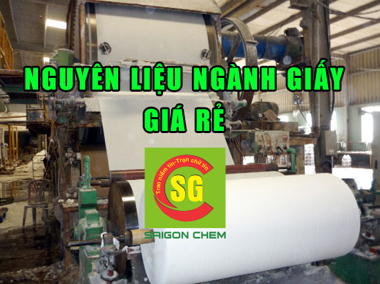 nguyên liệu ngành giấy giá rẻ