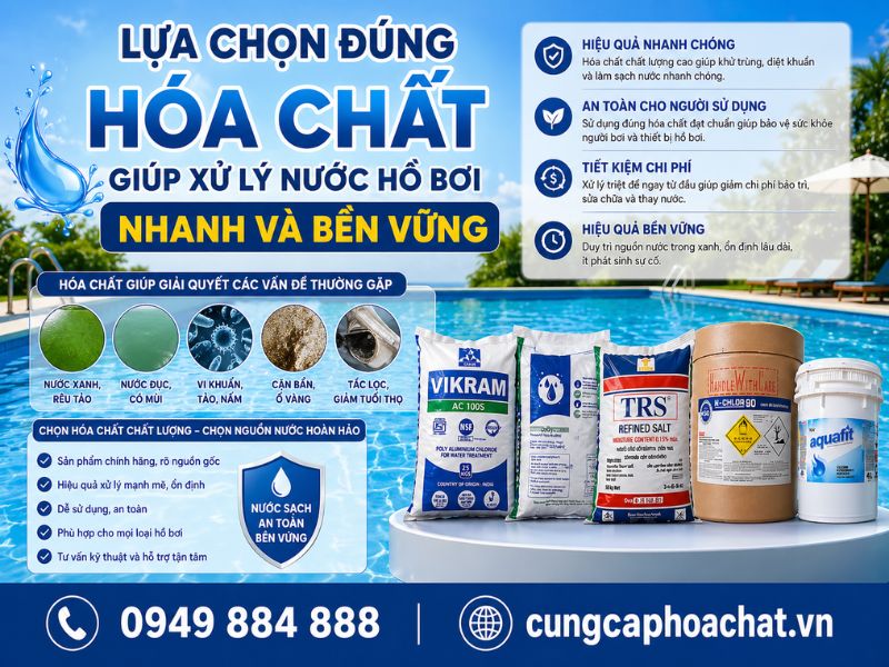 Lựa chọn đ&uacute;ng h&oacute;a chất gi&uacute;p xử l&yacute; nước hồ bơi nhanh v&agrave; bền vững