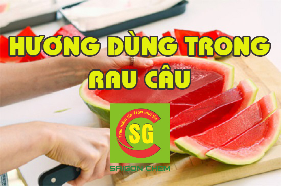 HƯƠNG DÙNG TRONG RAU CÂU